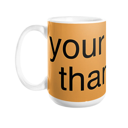 Coffee Mug  unorthodoxy