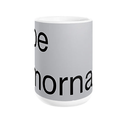 Coffee Mug  unorthodoxy