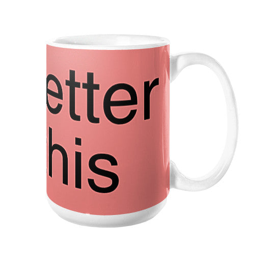 Coffee Mug  unorthodoxy
