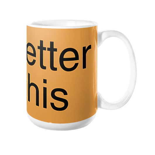 Coffee Mug  unorthodoxy