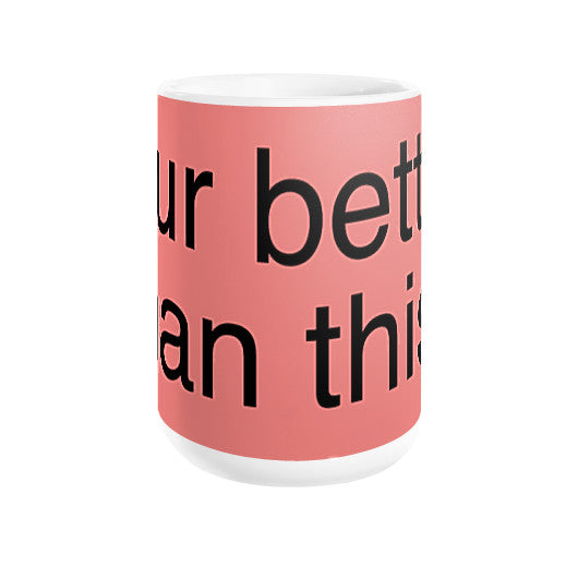 Coffee Mug  unorthodoxy