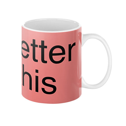 Coffee Mug  unorthodoxy