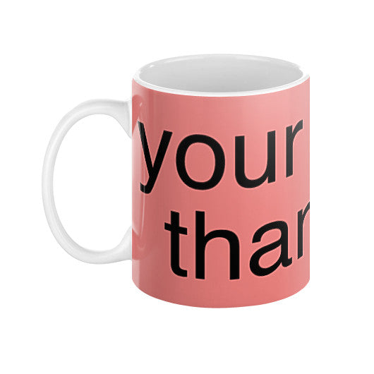 Coffee Mug  unorthodoxy