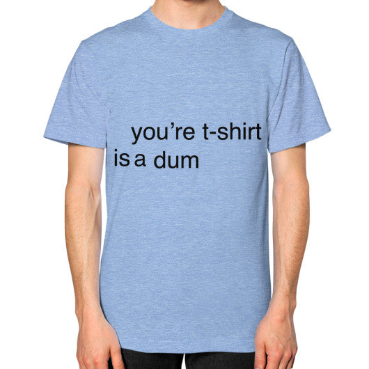 Unisex T-Shirt (on man) Tri-Blend Blue unorthodoxy