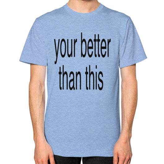Unisex T-Shirt (on man) Tri-Blend Blue unorthodoxy