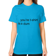 Unisex T-Shirt (on woman) Teal unorthodoxy