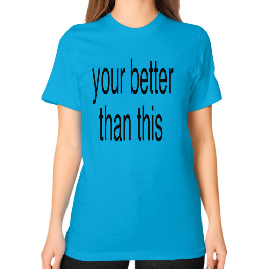 Unisex T-Shirt (on woman) Teal unorthodoxy