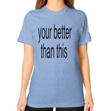 Unisex T-Shirt (on woman) Tri-Blend Blue unorthodoxy
