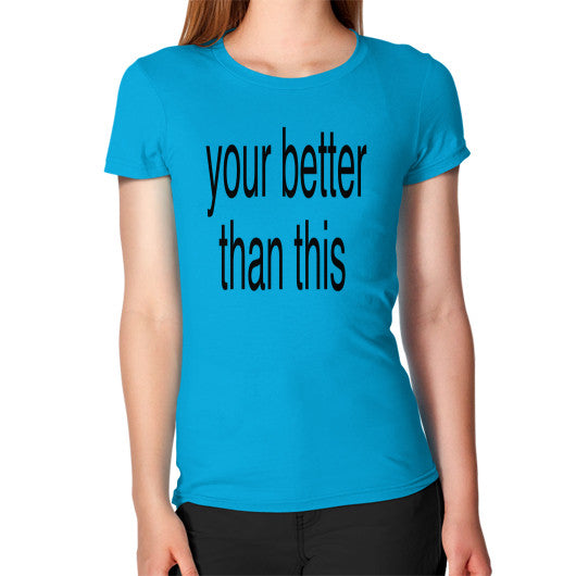 Women's T-Shirt Teal unorthodoxy