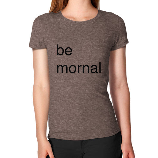 Women's T-Shirt Tri-Blend Coffee unorthodoxy